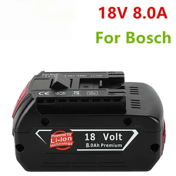 100%Original18V 8ah Polnilna Litij-Ionska Baterija za Bosch 18V 6.0 Rezervno Baterijo Prenosni Zamenjava BAT609